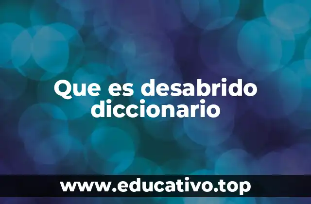 Que es desabrido diccionario