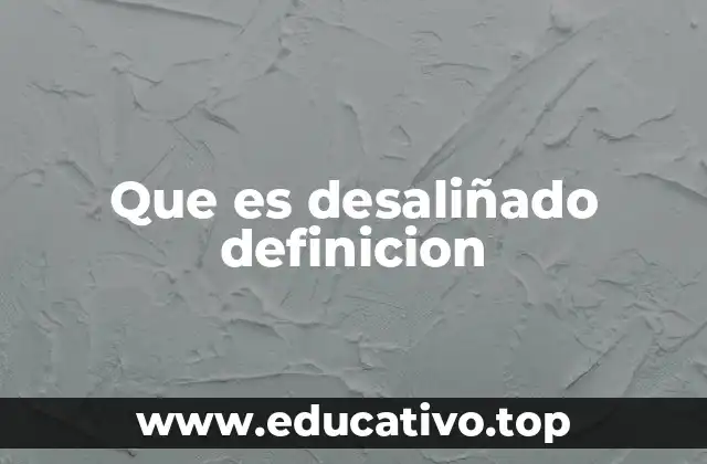 Que es desaliñado definicion