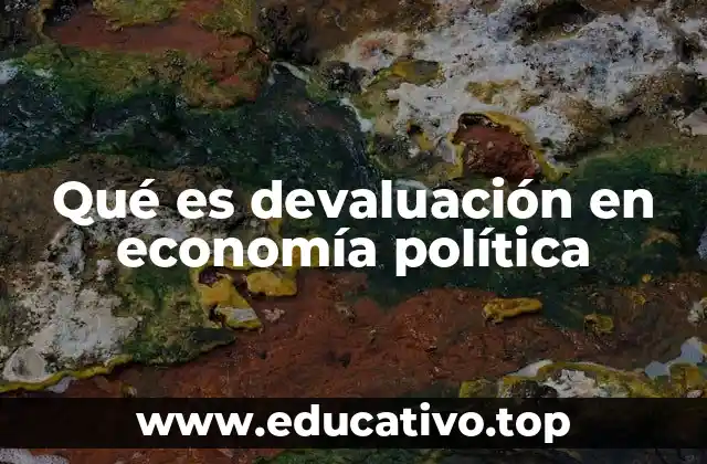 Qué es devaluación en economía política