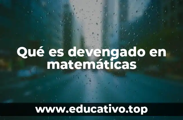 Qué es devengado en matemáticas