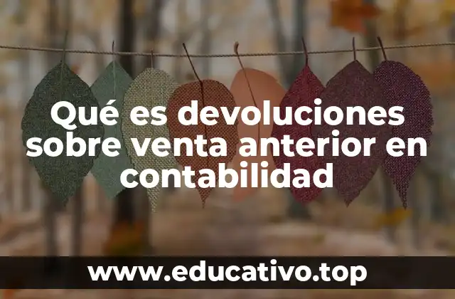 El impacto de las devoluciones en el control financiero