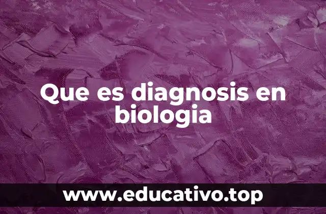 El diagnóstico como herramienta para la clasificación científica