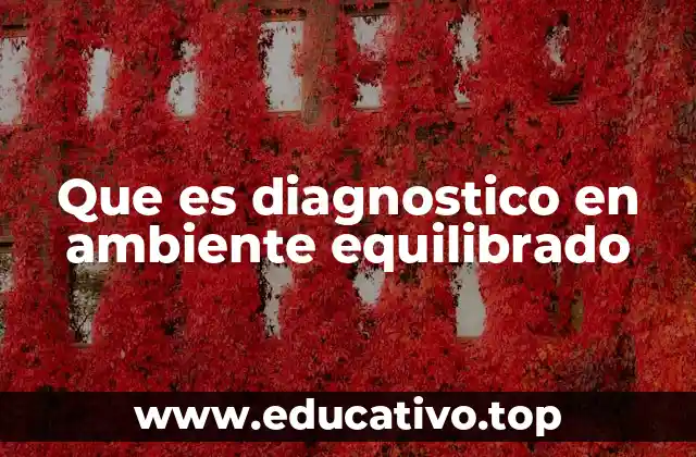 Importancia del equilibrio ambiental en la evaluación