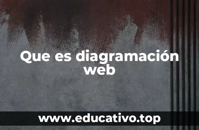 Que es diagramación web