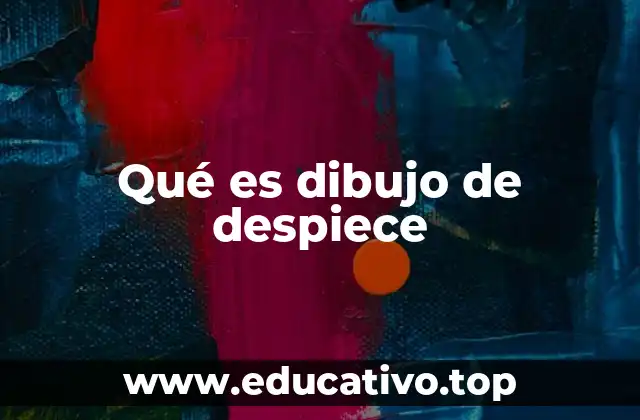 La importancia del dibujo de despiece en la ingeniería