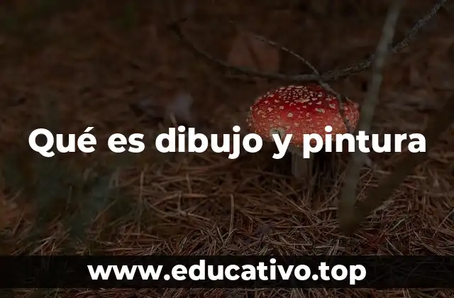 La evolución del dibujo y la pintura a través de los siglos