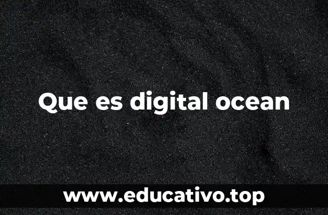 Que es digital ocean
