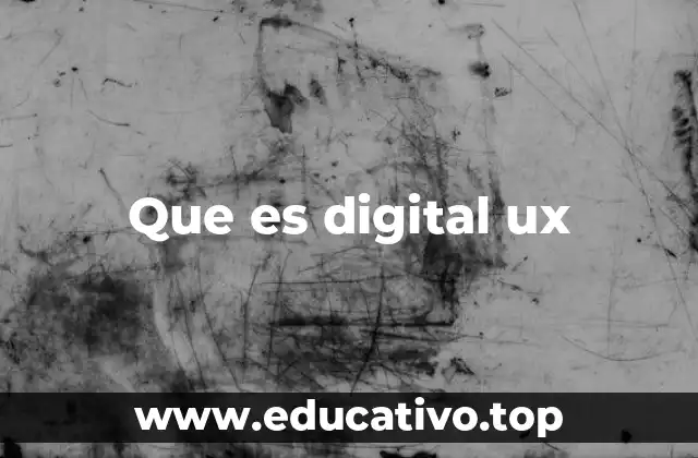 Que es digital ux
