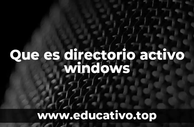 La base de la gestión de redes en entornos Windows