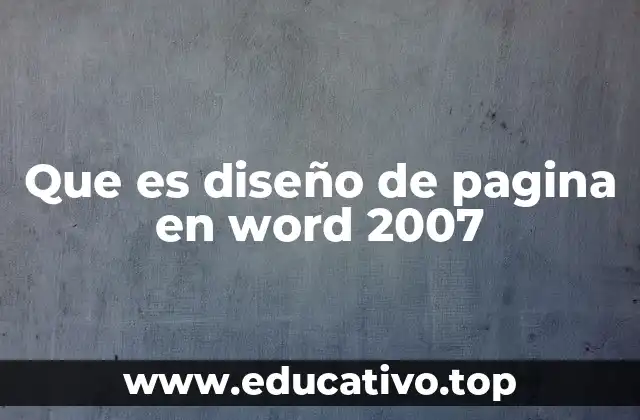 Que es diseño de pagina en word 2007
