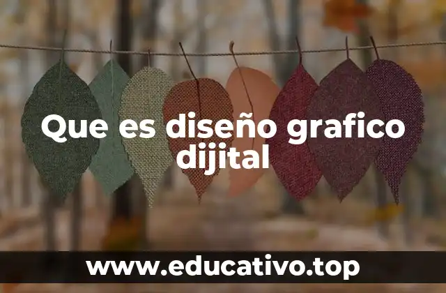 Que es diseño grafico dijital