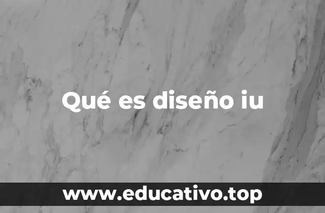 Qué es diseño iu