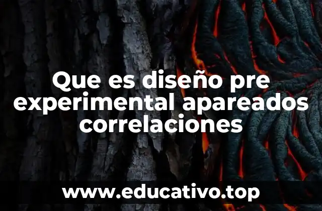 Características principales de los diseños correlacionales