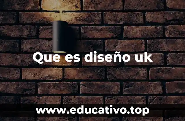 Que es diseño uk