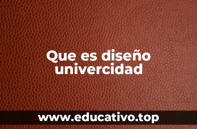 Que es diseño univercidad