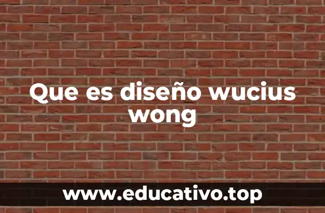 Que es diseño wucius wong