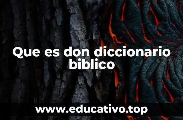 Que es don diccionario biblico