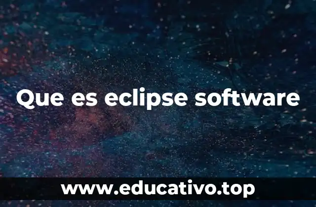 Que es eclipse software