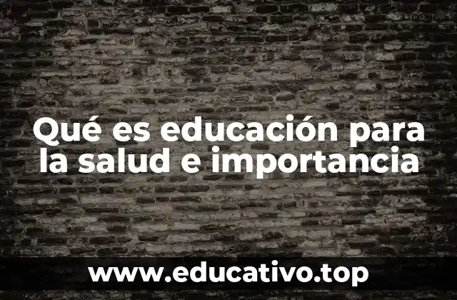 La salud como eje central de la formación humana