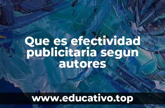 Que es efectividad publicitaria segun autores