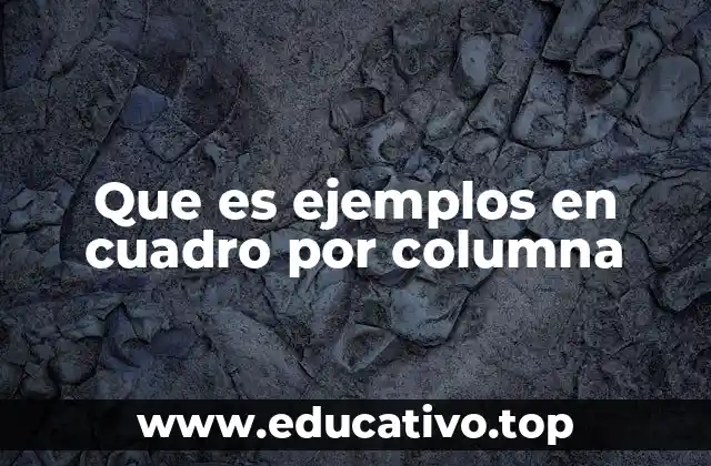 La importancia de estructurar información en columnas