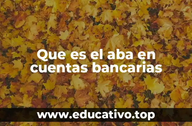 Que es el aba en cuentas bancarias