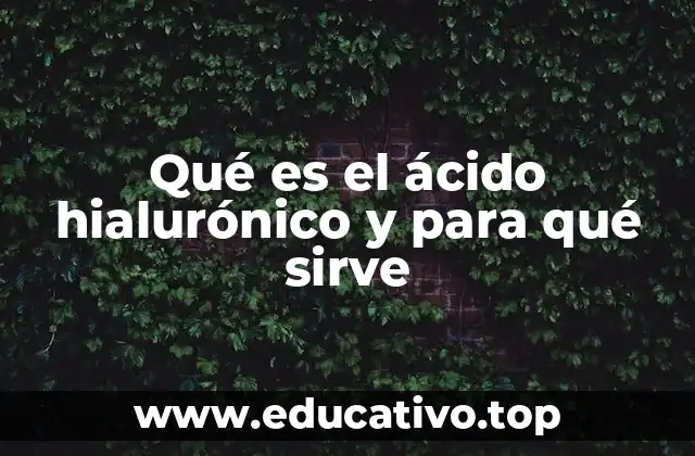 Cómo el ácido hialurónico mejora la salud de la piel
