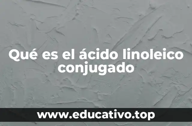 Orígenes y presencia del CLC en la naturaleza