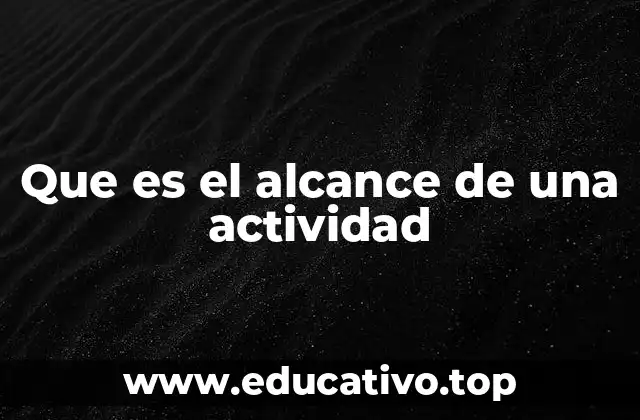 La importancia del alcance en la planificación de proyectos