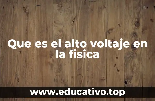 El papel del alto voltaje en la generación y distribución de energía