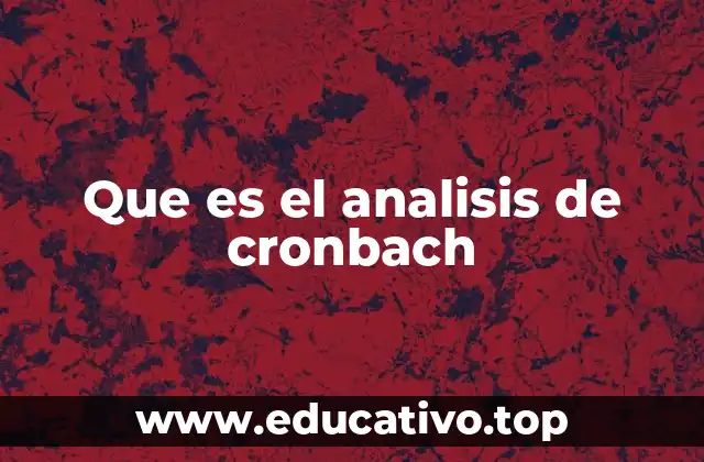 Que es el analisis de cronbach