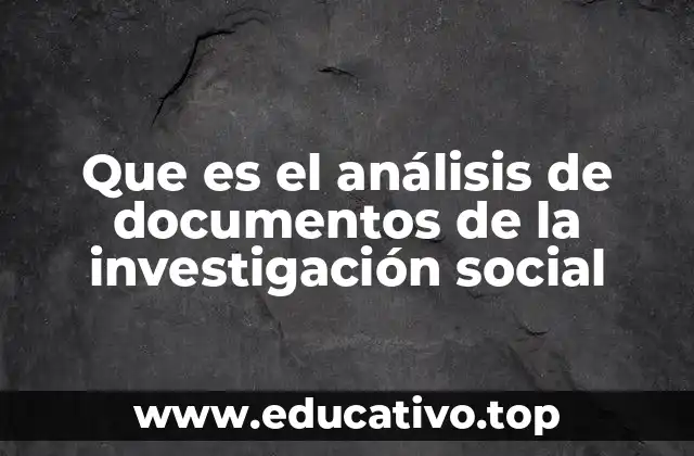 Que es el análisis de documentos de la investigación social