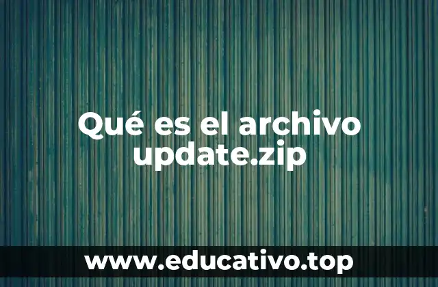 Qué es el archivo update.zip