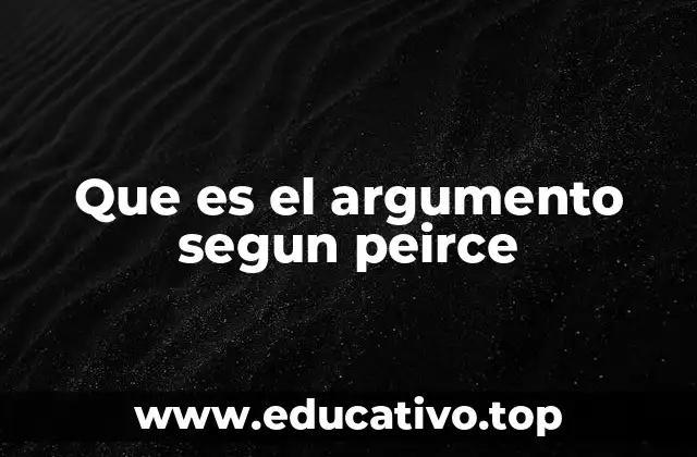 Que es el argumento segun peirce