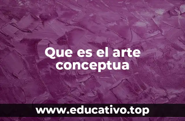 Que es el arte conceptua