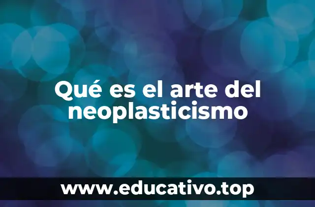 El neoplasticismo como expresión de lo universal