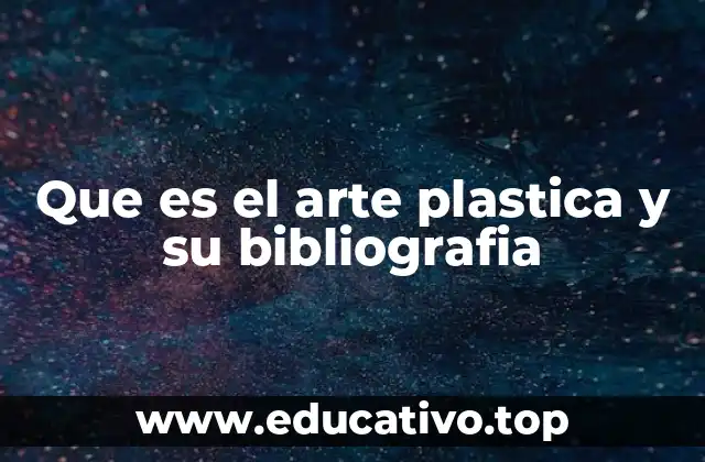 El arte plástico como expresión de la creatividad humana