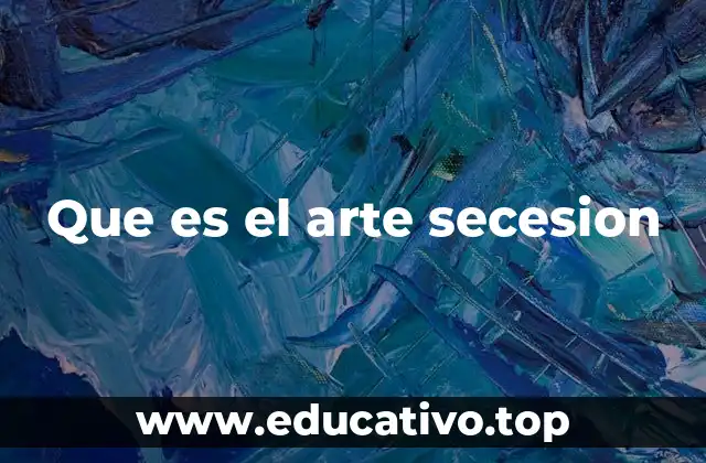 Que es el arte secesion