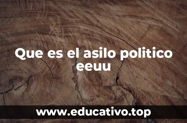 La importancia del asilo político en el contexto migratorio global