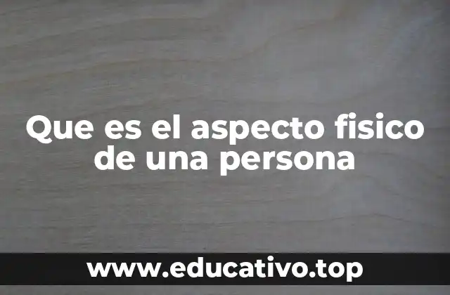 Cómo el aspecto físico influye en la percepción social