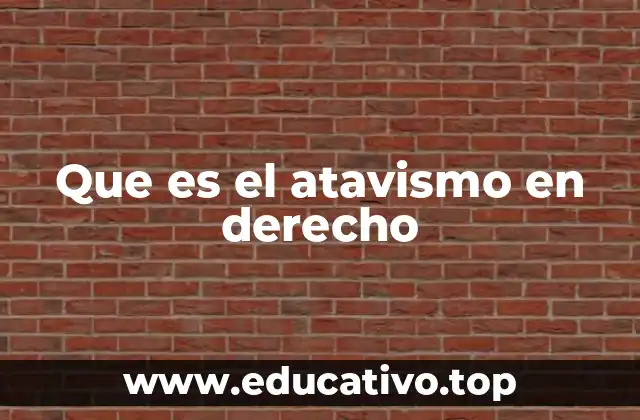 La presencia del atavismo en sistemas legales modernos