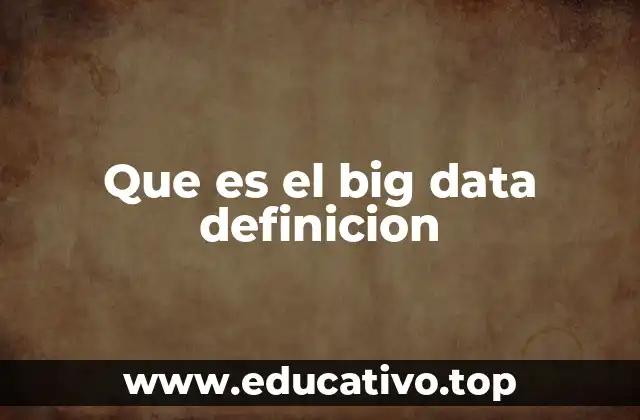 Que es el big data definicion