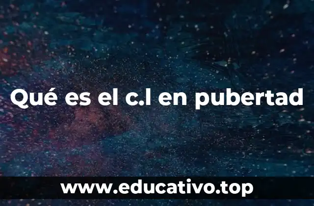 Qué es el c.l en pubertad