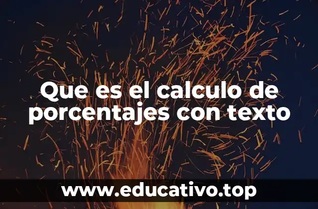 Que es el calculo de porcentajes con texto