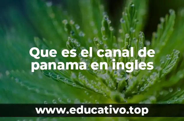 Que es el canal de panama en ingles