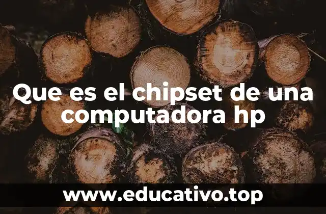 Que es el chipset de una computadora hp