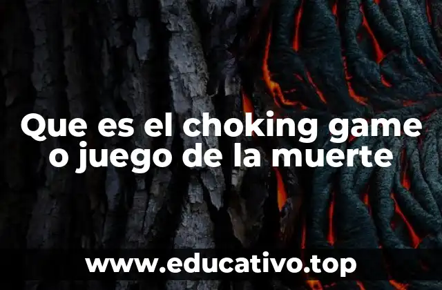 Que es el choking game o juego de la muerte