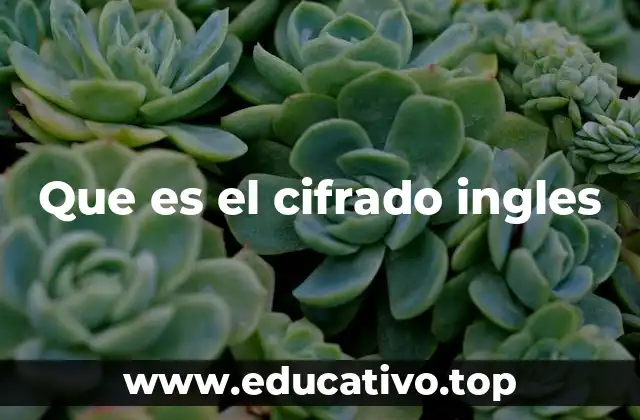 Que es el cifrado ingles