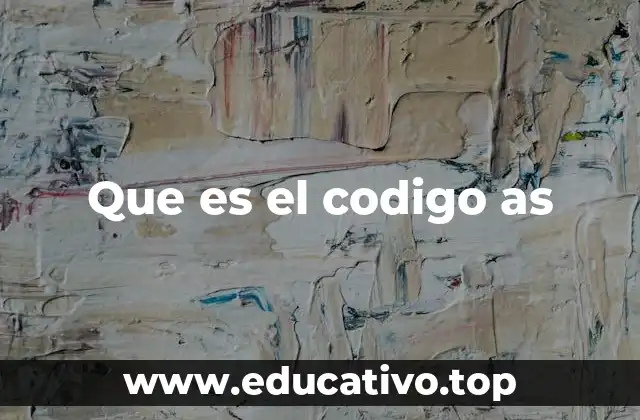 Que es el codigo as