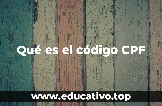 Qué es el código CPF